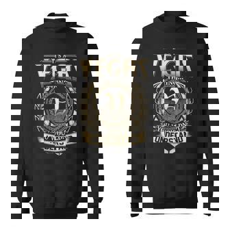 Its A Vegas Thing You Wouldnt Understand Name Vintage Sweatshirt - Thegiftio