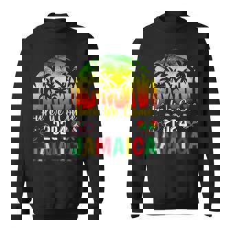 Jamaica Trip 2024 Here We Come Family Reunion Friend Holiday Sweatshirt | Seseable UK