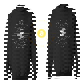Just Hodl Me And Never Let Go Romantic To Hold Bitcoin Premium Sweatshirt - Monsterry
