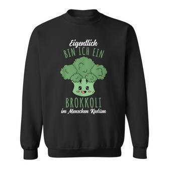 Kawaii Eigentlich Bin Ich Ein Brokkoli Kostüm Sweatshirt - Geschenkecke