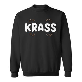 Krass Sweatshirt - Geschenkecke