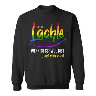 Lächle Wenn Du Schwul Bist Gay Pride Lgbt Pride Gay Sweatshirt - Geschenkecke