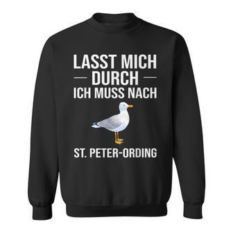 Lass Mich Durch Ich Muss Nach St Peter Ording Holiday Sweatshirt - Geschenkecke