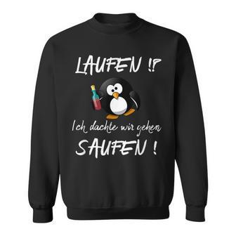 Lauf Running Ich Dachte Wir Sweatshirt - Geschenkecke