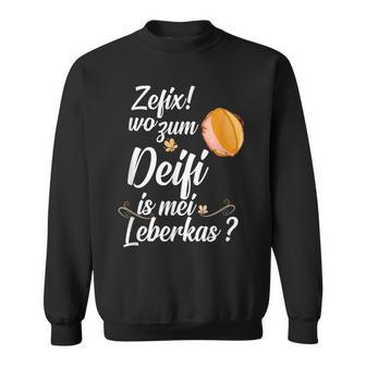 Leberkäse Leberkas Leberkässemmel Fleischkäse Bayern Sweatshirt - Seseable