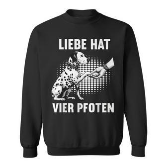 Liebe Hatier Pfoten Dalmatian Dalmatian Owner Dalmatian Sweatshirt - Geschenkecke