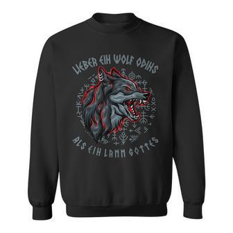 Lieber Ein Wolf Odin Als Ein Lamb Godiking Odin Wolf Sweatshirt - Geschenkecke