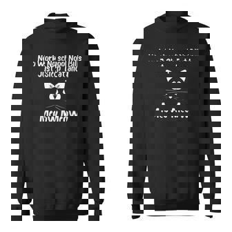 Life Cat No Work No School No Bills Just Sleep Eat And Meow Sweatshirt - Monsterry