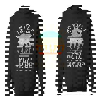 Life Goal Pet All The Dogs Vintage Dog Lover Sweatshirt - Monsterry