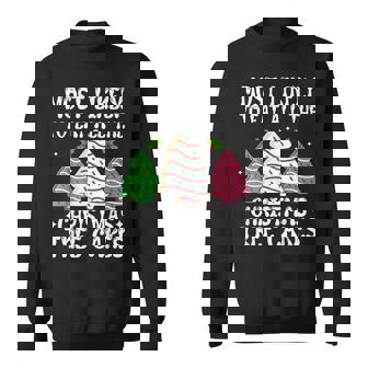Most Likely To Eat All The Christmas Tree Cakes Xmas Sweatshirt | Mazezy