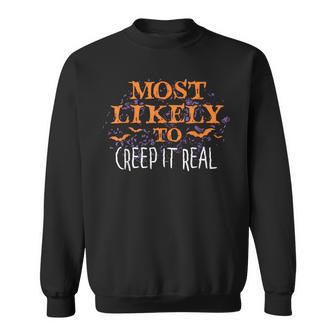 Most Likely To Halloween Creep It Real Matching Sweatshirt - Monsterry