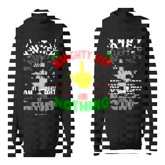 On The List Of Naughty And I Regret Nothing Christmas Sweatshirt - Monsterry