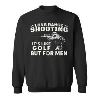 Long Range Shooting Wie Es Ist Golf Aber Für Herren Sweatshirt - Geschenkecke