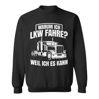 Lorry Driver Trucker Lorry Forwarding Sweatshirt - Geschenkecke