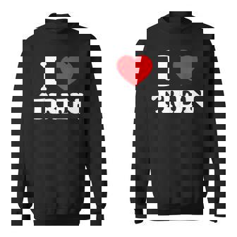 I Love Tren I Heart Tren Gym Tren Bodybuilding Supplement Sweatshirt - Monsterry