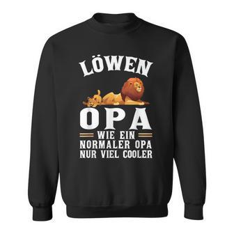 Löwen Opa Wie Ein Normaler Opa Wie Ein Normaler Sweatshirt - Geschenkecke