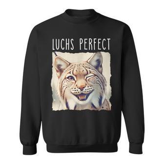 Luchs Perfect X Lynx Bobcat Looks Perfect Lustiger Luchs Sweatshirt - Geschenkecke