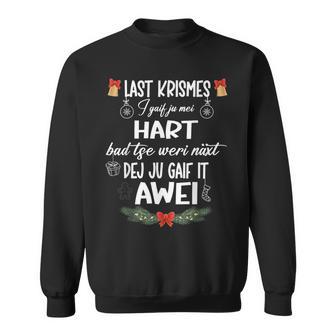 Lustiges Weihnachts Denglisch Weihnachtslied Sweatshirt - Geschenkecke