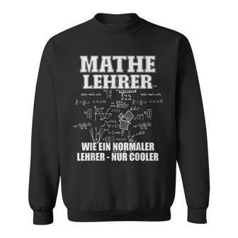 Mathelehrer S Sweatshirt - Geschenkecke