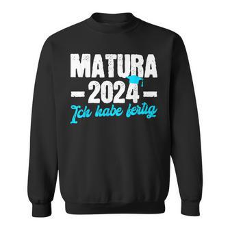 Matura 2024 Ich Habe Fertig Matura Bestanden Sweatshirt - Seseable