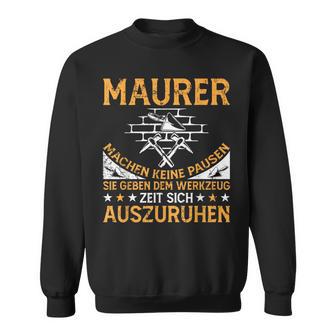 Maurer Masonermeister Bricklayer's Sweatshirt - Geschenkecke