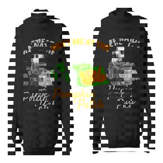 Meet Me At The Pumpkin Patch Halloween Tractor Pumpkins Sweatshirt - Monsterry