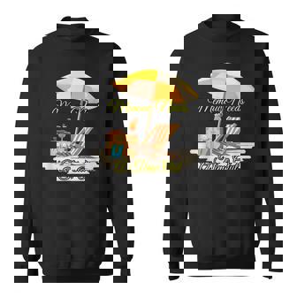 Memaw Needs A Timeout On The Beach With An Adult Beverage Sweatshirt - Monsterry