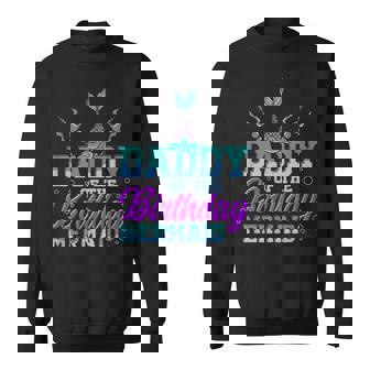 Mermaid Security Daddy Of The Birthday Mermaid Sweatshirt - Thegiftio UK