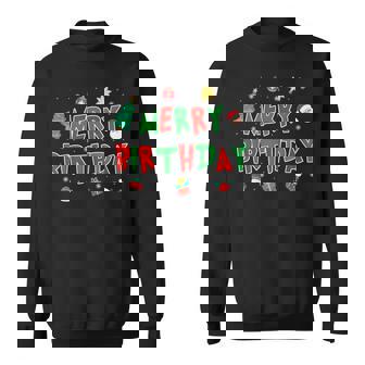 Merry Birthday Merry Christmas Happy Birthday Xmas Sweatshirt - Monsterry