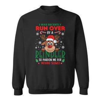 Merry Christmas Xmas I Was Recently Run Over By A Reindeer Sweatshirt - Thegiftio UK