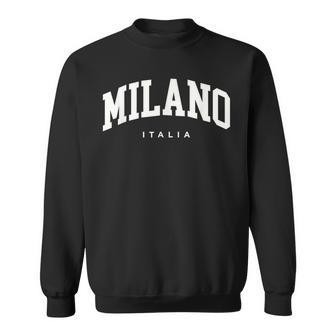 Milan Italy Milano Italia Varsity Style Travel Trip Group Sweatshirt - Thegiftio UK
