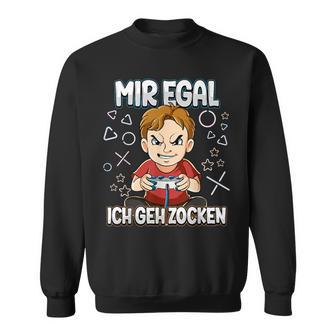 Mir Egal Ich Geh Zocken Gaming Sweatshirt - Geschenkecke