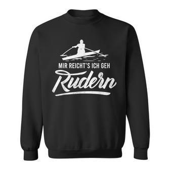 Mir Reich's Ich Geh Ruderer Blue Sweatshirt - Geschenkecke