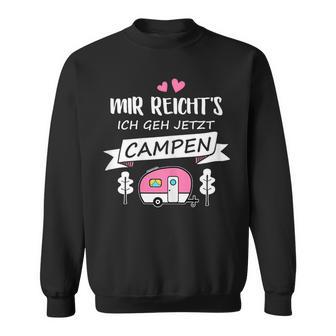 Mir Reichts Ich Geh Camping Caravan Camper Sweatshirt - Geschenkecke