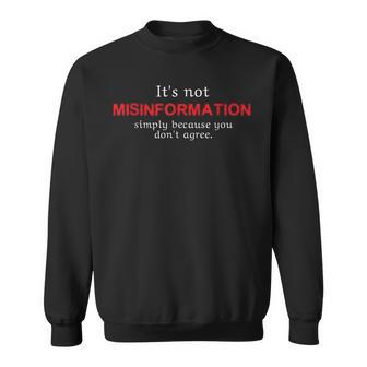 Misinformation Communicating Facts Science Censorship Sweatshirt - Monsterry