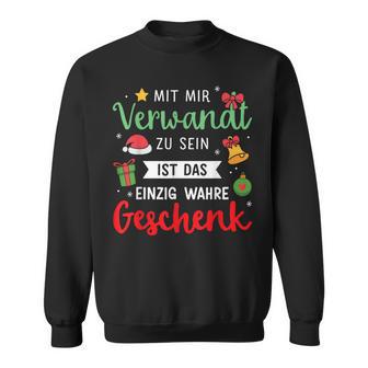 Mit Mirerwandt Einzig Wahre Weihnachten Sweatshirt - Geschenkecke