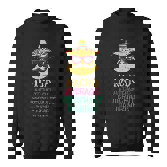Nacho Average Merchant Marine Cinco De Mayo Sweatshirt - Monsterry