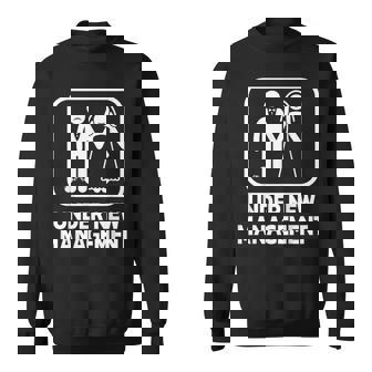 Under New Management Bachelor Party Stag Groom Wedding Sweatshirt - Monsterry
