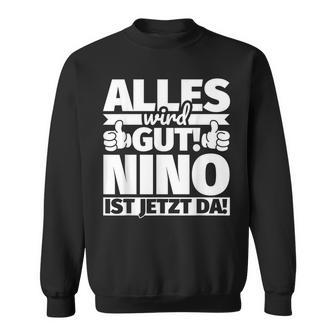 Ninoorname Lustiger Spruch Sweatshirt - Geschenkecke