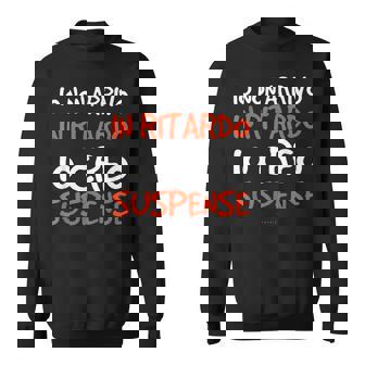 Non Arrivo In Ritardo Frase Divertente Regalo Uomo Felpa - Novitaregali