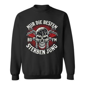 Nur Die Besten Die Jung Biker Statement Rocker Sweatshirt - Geschenkecke