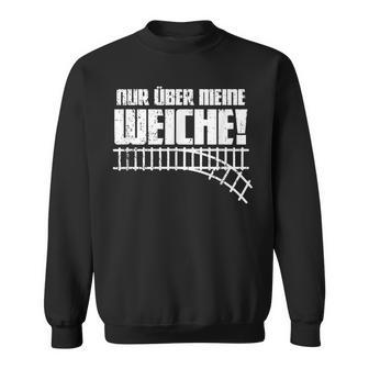 Nur Über Meine Soften Nur Über Meine Soft Sweatshirt - Geschenkecke