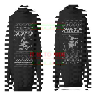 Oh What Fun It Is To Ride Xmas Ugly Motocross Christmas Sweatshirt | Mazezy