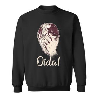 Oida For Hipster Sweatshirt - Geschenkecke