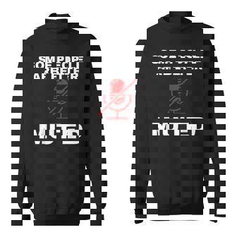 Online Meeting Work From Home On Mute Sweatshirt - Monsterry