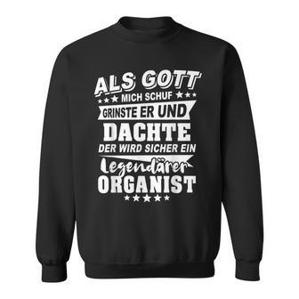 Organist Sweatshirt - Geschenkecke