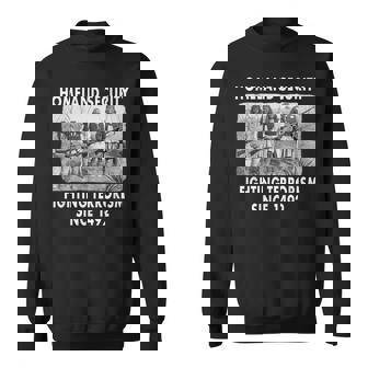 The Original Homeland Security Sweatshirt - Thegiftio UK