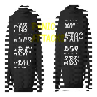 Panic Attacks Are My Cardio Anxiety Sweatshirt - Monsterry