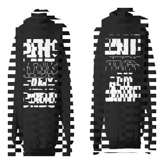 Panic Attacks Cardio With Mental Illness Sweatshirt - Monsterry
