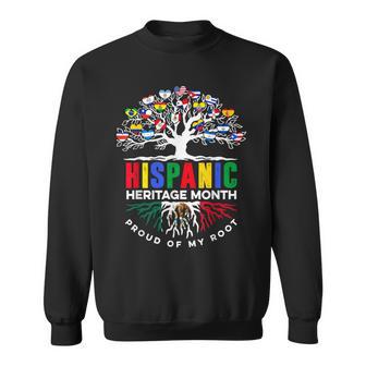Hispanic Heritage Month Mexican Proud Of My Root Mexico Sweatshirt - Thegiftio UK